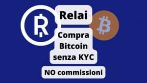 Relai compra bitcoin senza KYC