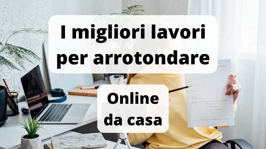 Lavori per arrotondare