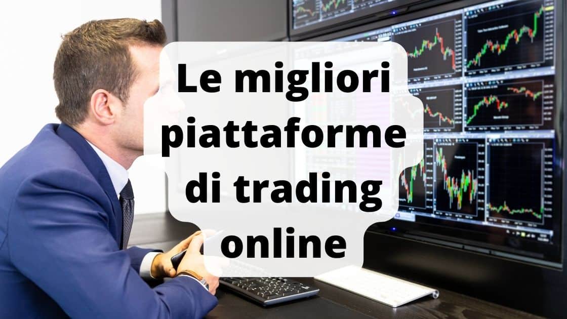 Migliori piattaforme di trading online