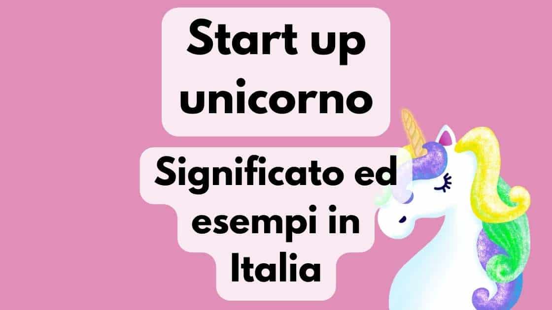 Start up unicorno significato